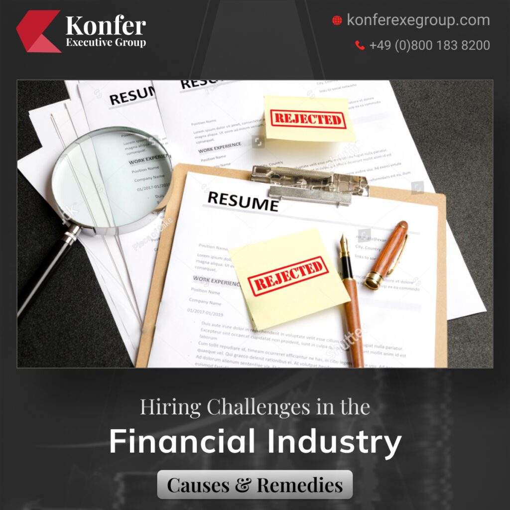 Hiring Challenges in the Financial Industry Causes & Remedies