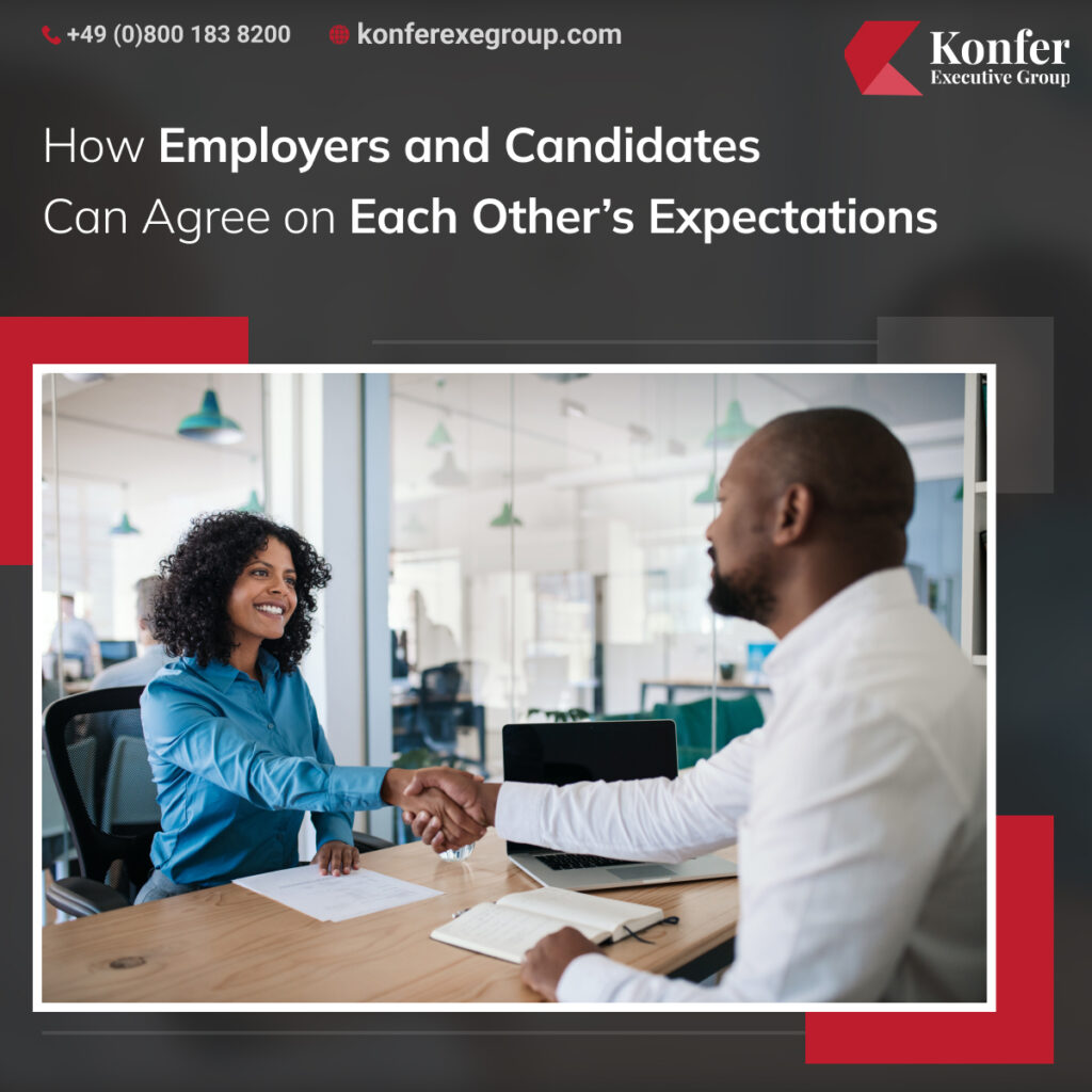How Employers and Candidates Can Agree on Each Other’s Expectations.